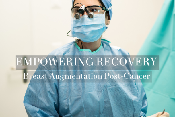 STÄRKENDE ERHOLUNG,Brustvergrösserung nach Krebs